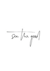Een minimalistische afbeelding met de zin "zie het goede", handgeschreven in een vloeiend, cursief schrift gecentreerd op een effen witte achtergrond, met behulp van product 027 - bestsellers van CollageDepot.-
